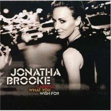 Careful What You Wish For (Jonatha Brooke album) httpsuploadwikimediaorgwikipediaenthumb3