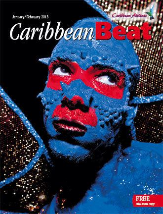 Caribbean Beat The Trinidad Carnival 2013 issue of Caribbean Beat MEP Publishers