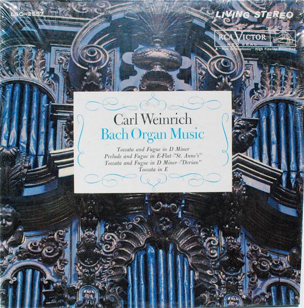Carl Weinrich Carl Weinrich Bach Organ Music Vinyl LP Album at Discogs