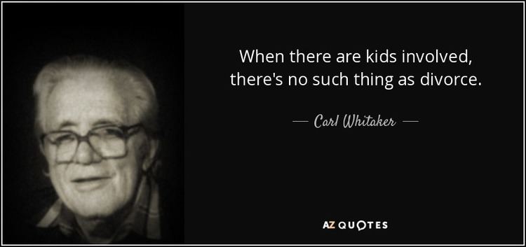 Carl Whitaker TOP 8 QUOTES BY CARL WHITAKER AZ Quotes