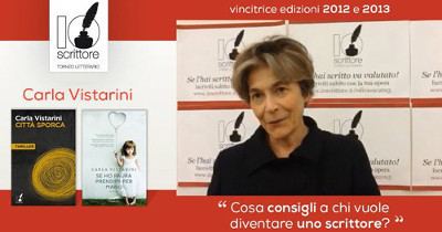 Carla Vistarini L39INTERVISTA Carla Vistarini autrice tout court Scrivere davvero