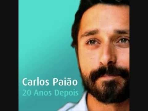 Carlos Paião Carlos Paio Versos de amor YouTube