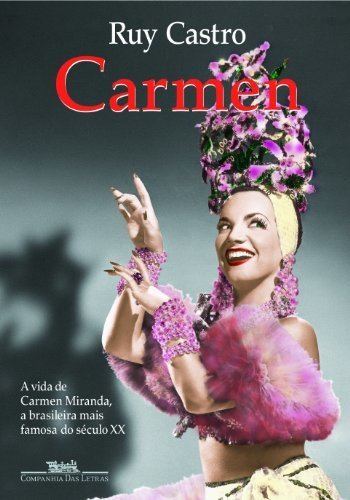 Carmen - Uma Biografia staticslivrariaculturanetbrproductscapaslg9