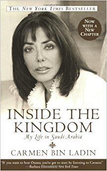 Carmen Binladin in the book cover of Inside the Kingdom: My Life in Saudi Arabia