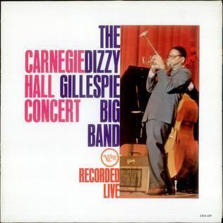 Carnegie Hall Concert (Dizzy Gillespie album) httpsuploadwikimediaorgwikipediaen667Car