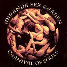 Carnival of Souls (Miranda Sex Garden album) httpsuploadwikimediaorgwikipediaenthumb6