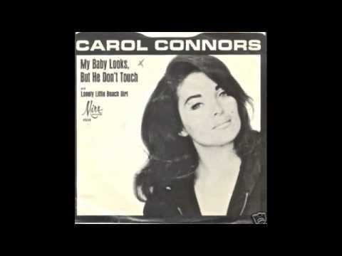 Carol Connors (singer) CAROL CONNORSMY BABY LOOKS BUT HE DONT TOUCH YouTube