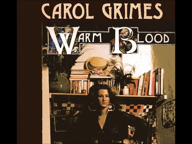 Carol Grimes CAROL GRIMES Warm Blood Awmv YouTube