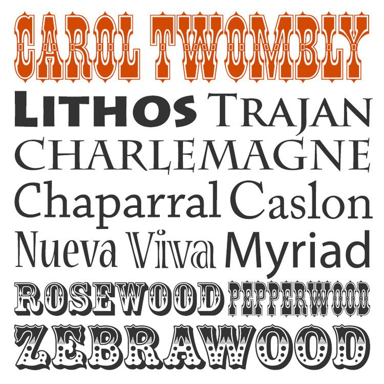 Carol Twombly Carol Twombly typographer Lithos Trajan Charlemagne Chaparral