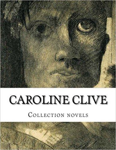 Caroline Clive Amazoncom Caroline Clive Collection novels 9781500382582