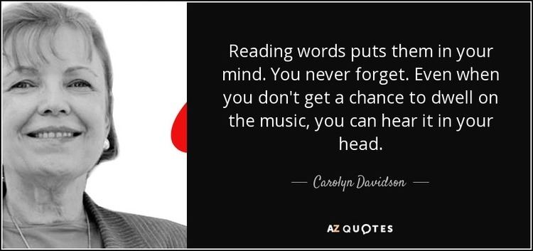 Carolyn Davidson QUOTES BY CAROLYN DAVIDSON AZ Quotes