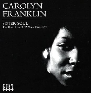 Carolyn Franklin soul sides CAROLYN FRANKLIN DYNAMITE BABY