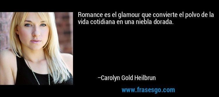 Carolyn Gold Heilbrun Carolyn Gold Heilbrun Quotes QuotesGram