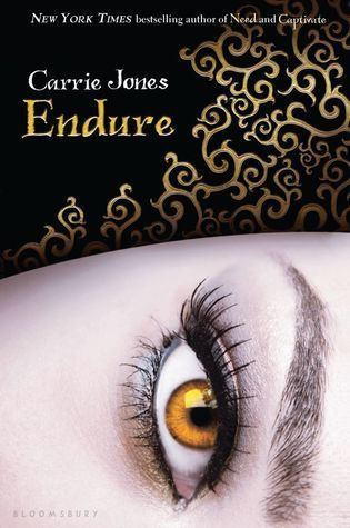 Carrie Jones Endure Need 4 by Carrie Jones