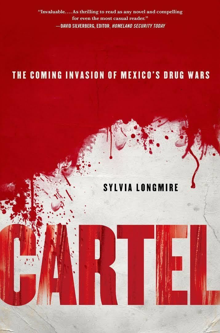 Cartel: The Coming Invasion of Mexico's Drug Wars t0gstaticcomimagesqtbnANd9GcT0YgECOE60F5aL7
