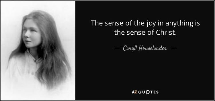 Caryll Houselander TOP 24 QUOTES BY CARYLL HOUSELANDER AZ Quotes