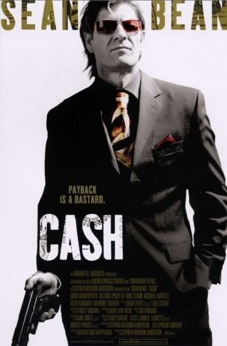 Cash (2010 film) Does Sean Bean Die In It Cah 2010
