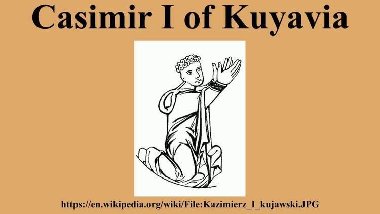 Casimir I of Kuyavia Casimir I of Kuyavia YouTube