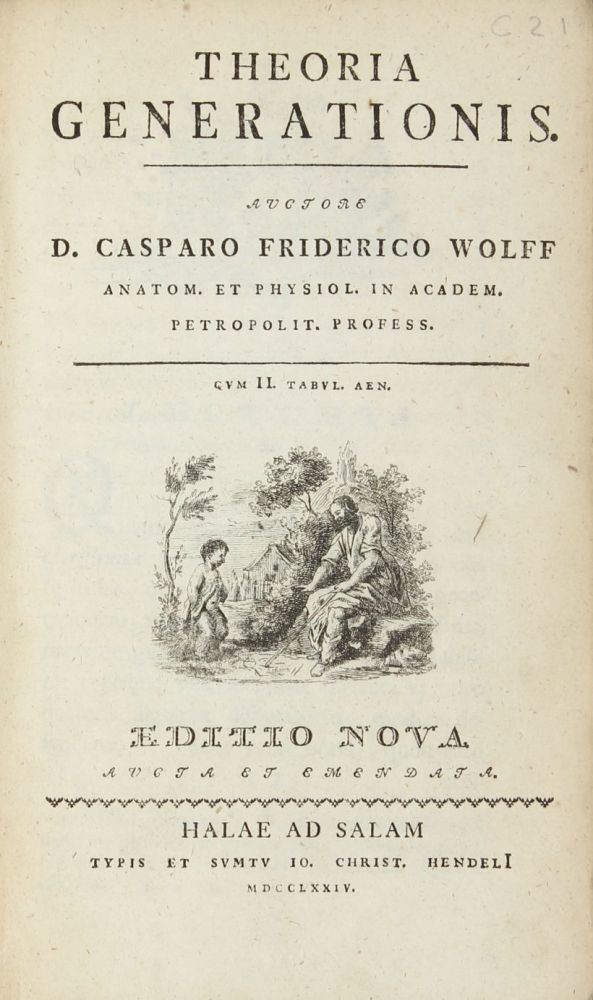 Caspar Friedrich Wolff Theoria generationis editio nova aucta et emendata Caspar