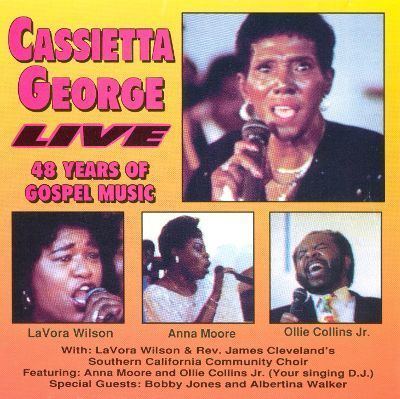 Cassietta George Cassietta George Live 48 Years of Gospel Music