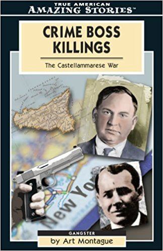 Castellammarese War Crime Boss Killings The Castellammarese War Amazing Stories