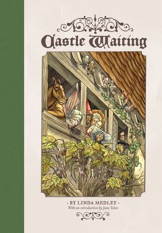Castle Waiting Castle Waiting Vol 1 Castle Waiting Omnibus Collection 1 by