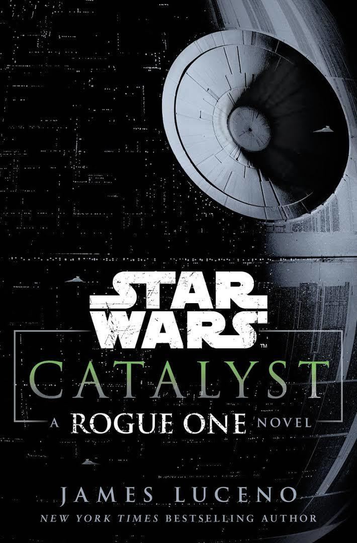Catalyst: A Rogue One Novel t3gstaticcomimagesqtbnANd9GcSnFlpIR7csuECAXs