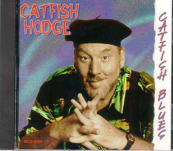 Catfish Hodge Purchase Catfish Hodge CD39s