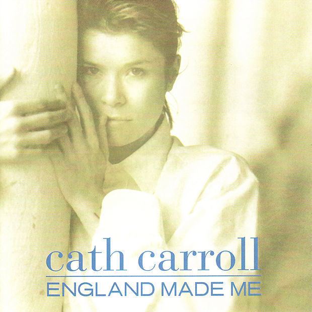 Cath Carroll England Made Me by Cath Carroll on Apple Music