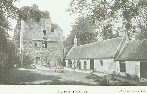 Cathcart Castle Traditions and Stories of Scottish Castles Cathcart Castle