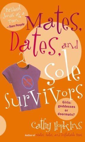 Cathy Hopkins Mates Dates and Sole Survivors by Cathy Hopkins Teen Book Review