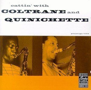 Cattin' with Coltrane and Quinichette httpsuploadwikimediaorgwikipediaenbbfCat