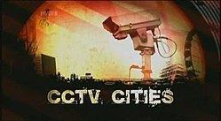 CCTV Cities httpsuploadwikimediaorgwikipediaenthumb0