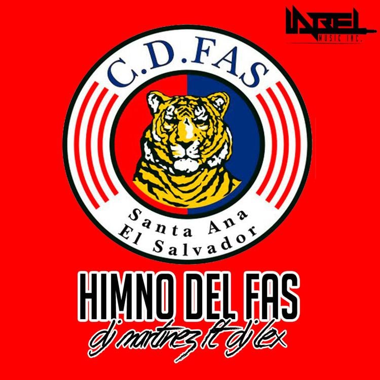 C.D. FAS Himno CD FAS By Dj Martinez ftDj Lex amp Destroyer Dj LMI by