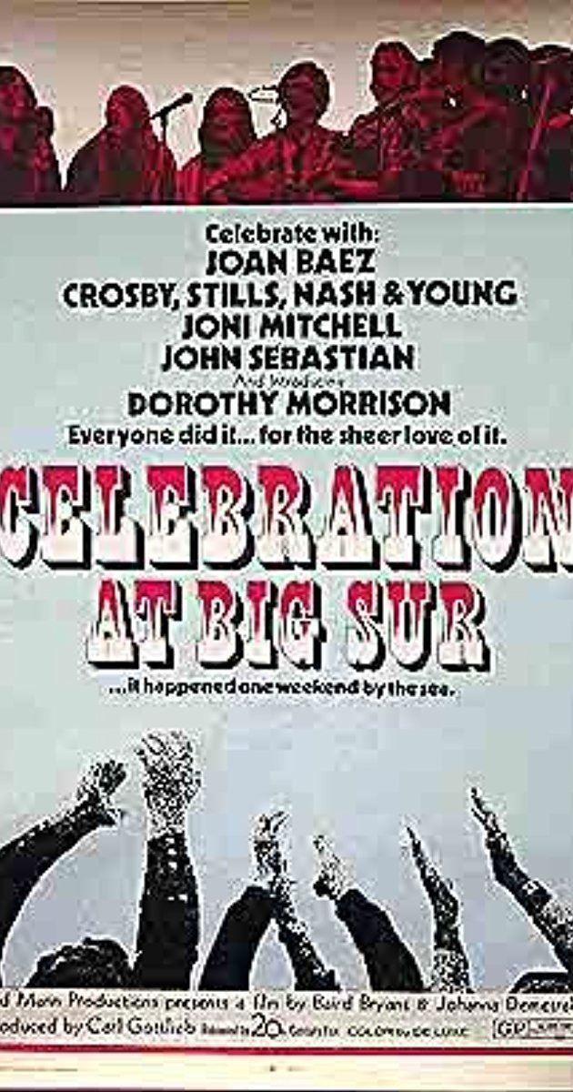 Celebration at Big Sur Celebration at Big Sur 1971 IMDb