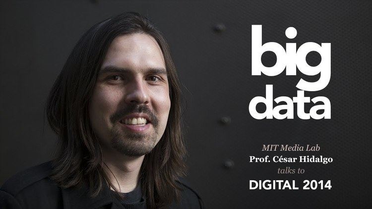 Cesar A. Hidalgo Big Data Prof Csar Hidalgo MIT media Lab YouTube