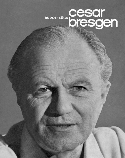 Cesar Bresgen Cesar Bresgen von Lck Rudolf