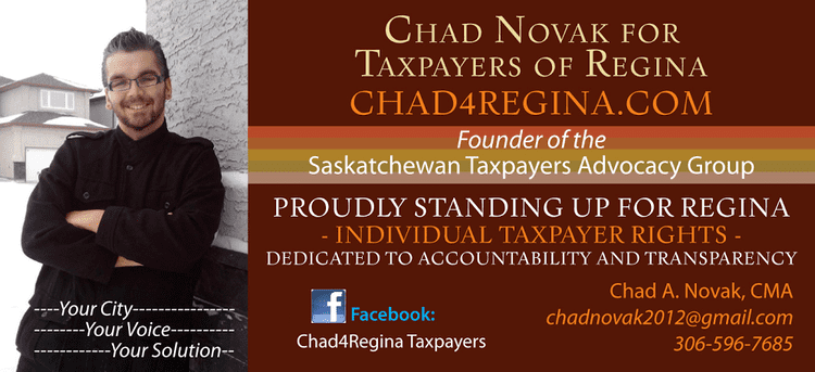 Chad Novak Chad4Regina Standing up for Taxpayers since 2012