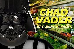 Chad Vader: Day Shift Manager httpsuploadwikimediaorgwikipediaenthumb4