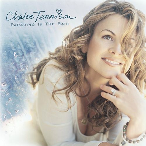 Chalee Tennison Parading in the Rain Chalee Tennison Songs Reviews Credits