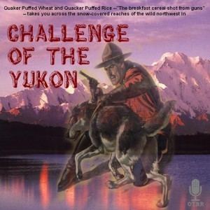 Challenge of the Yukon wwwotrwesternscomshowsChallengeoftheYukon3
