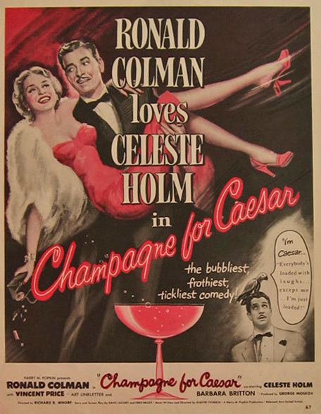 Champagne for Caesar Champagne for Caesar Celeste Holm 1950 Movie Ad Vintage Movie Ads