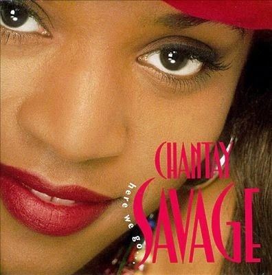 Chantay Savage What Ever Happened to Chantay Savage Soul In Stereo