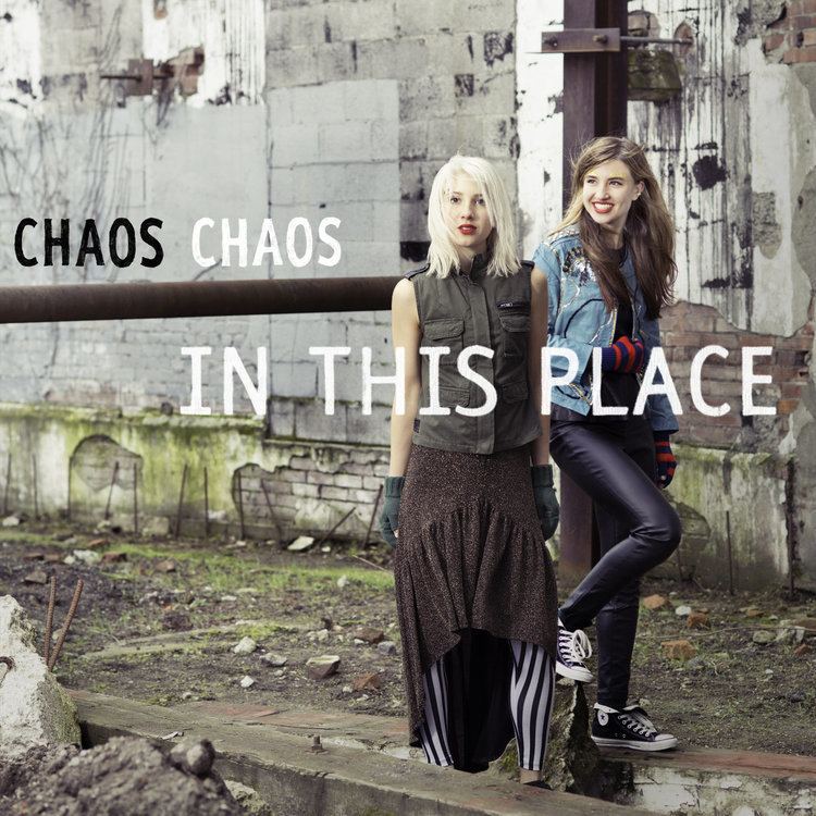 Chaos Chaos Music Chaos Chaos