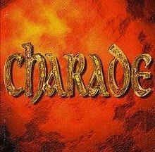 Charade (Charade album) httpsuploadwikimediaorgwikipediaenthumb0