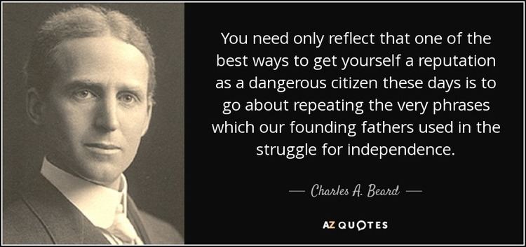 Charles A. Beard TOP 17 QUOTES BY CHARLES A BEARD AZ Quotes