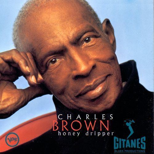 Charles Brown (musician) Honey Dripper Charles Brown Songs Reviews Credits AllMusic