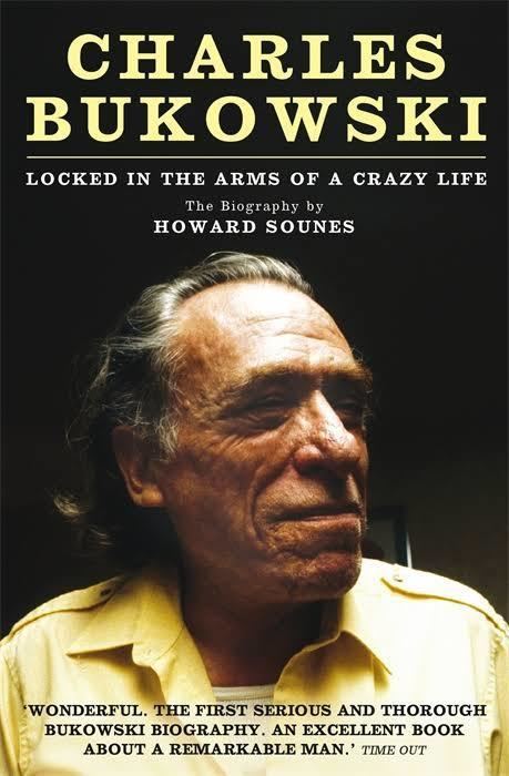 Charles Bukowski: Locked in the Arms of a Crazy Life t0gstaticcomimagesqtbnANd9GcSnXGIwtOjQ8LKjst