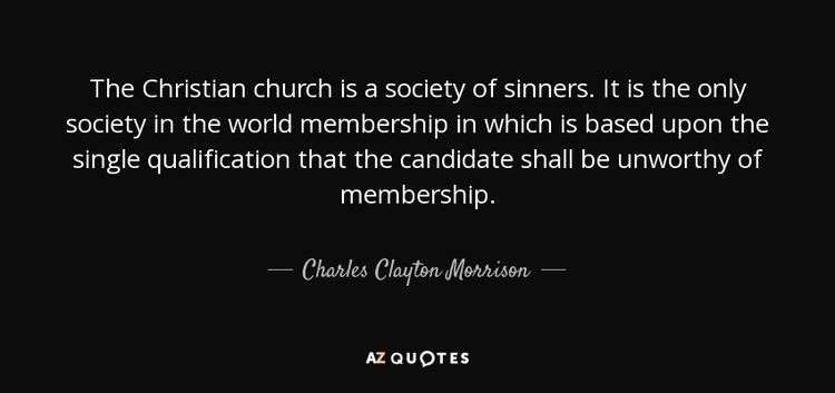 Charles Clayton Morrison QUOTES BY CHARLES CLAYTON MORRISON AZ Quotes