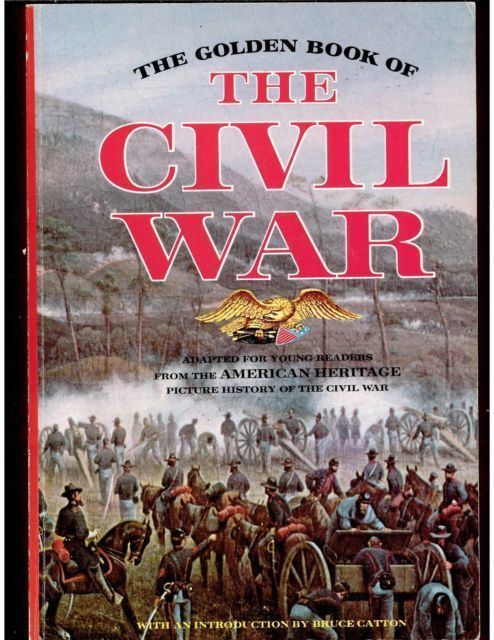 Charles Flato The Golden Book of the Civil War by Charles Flato and Bruce Catton